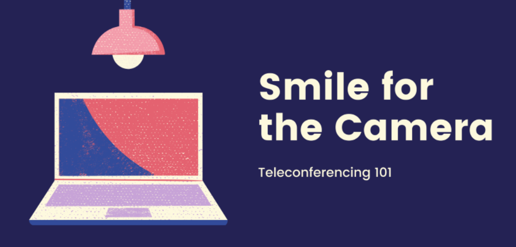 Smile for the camera teleconferencing